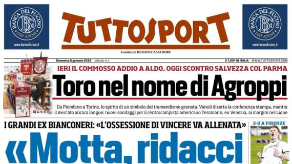 L'apertura di Tuttosport con le parole degli ex bianconeri: "Motta, ridacci la vera Juve"