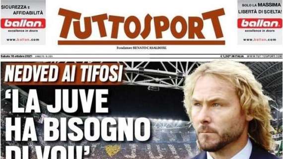 Tuttosport in apertura: "Nedved ai tifosi: 'La Juve ha bisogno di voi'"