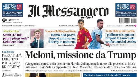 Il Messaggero in taglio alto: "Roma alla prova. Dopo 6 anni torna il derby in notturna"