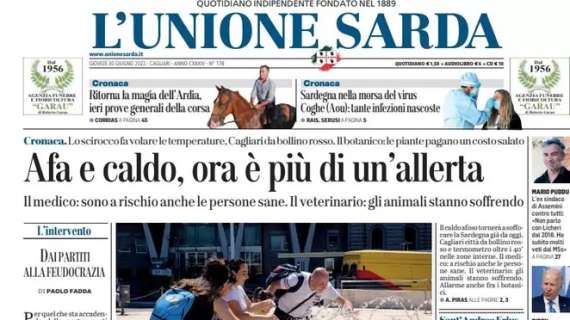 L’Unione Sarda in prima pagina: “Puscas nel mirino del Cagliari. Maric-Lapadula le altre piste"