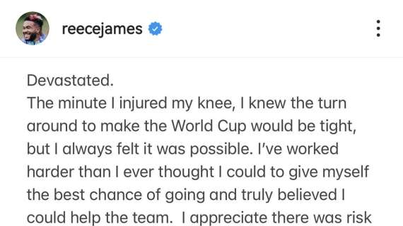 Per Reece James fatale l'infortunio contro il Milan. Niente Mondiale: "Sono devastato"