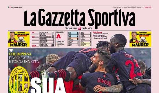 Gazzetta Sportiva celebra il primo posto in apertura: "Sua altezza Milan"