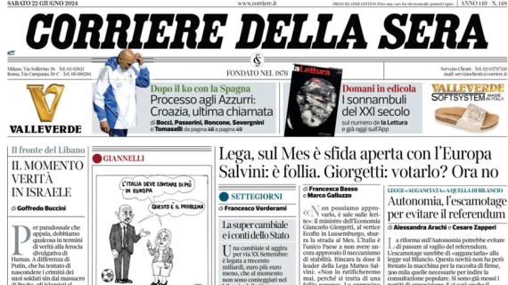 Corriere della Sera: "Processo agli Azzurri: lunedì con la Croazia l'ultima chiamata"