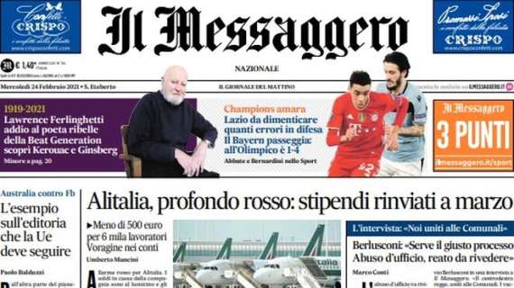 Il Messaggero: "Lazio da dimenticare, quanti errori in difesa. Il Bayern passeggia"