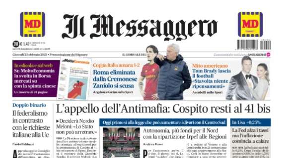 L'apertura de Il Messaggero: "Roma eliminata dalla Cremonese. Zaniolo si scusa"