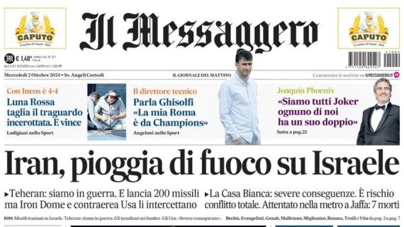 Il Messaggero: "Parla il ds Ghisolfi: 'La mia Roma è da Champions'"