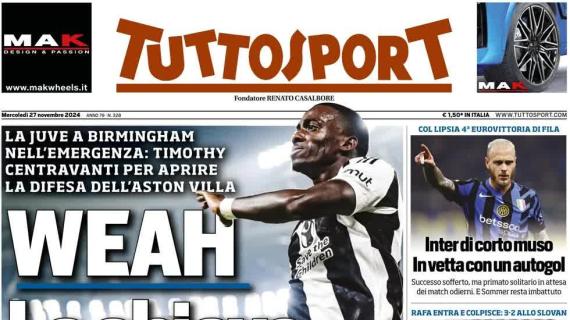 Juventus, emergenza contro l'Aston Villa. Tuttosport: "Weah, la chiave inglese"