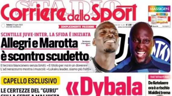 L'apertura del Corriere dello Sport: "Capello: 'Dybala da Champions'"