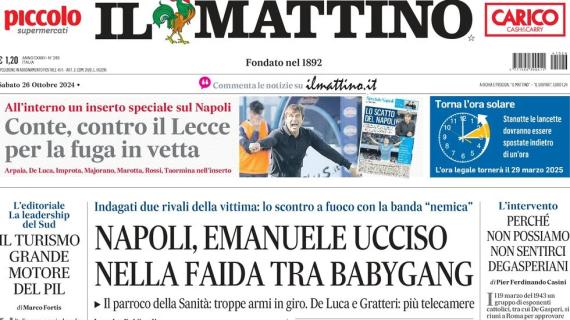 Il Mattino in apertura sul Napoli:  "Conte, contro il Lecce per la fuga in vetta"