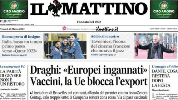 Il Mattino: "Italia, basta un tempo. Primo passo verso Qatar 2022"