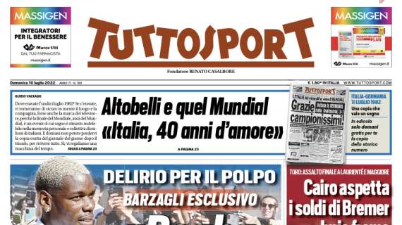 L'apertura di Tuttosport con Barzagli in esclusiva: "Pogba e Di Maria altro che Lukaku"