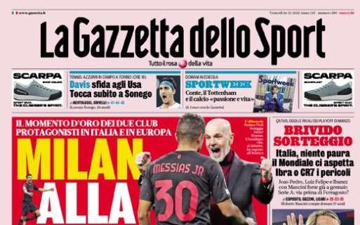 Le aperture de La Gazzetta dello Sport: "Milan alla ricarica" e "Inter, che mira"