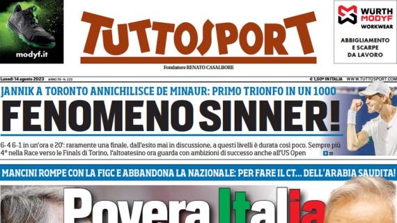 Tuttosport in prima pagina: "Povera Italia, Spalletti è la speranza". Addio a Mancini