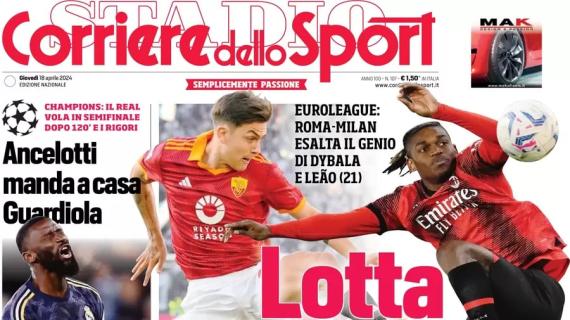 La prima pagina del CorSport: "Lotta di classe: Roma-Milan esalta il genio di Dybala e Leao"