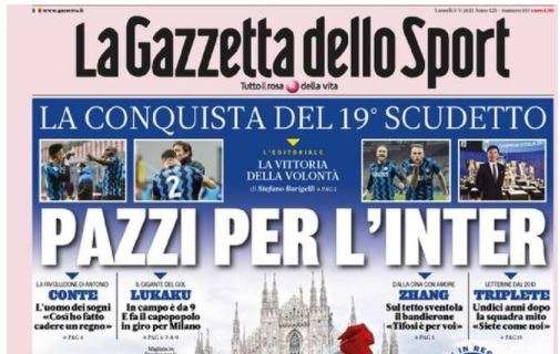 L'apertura de La Gazzetta dello Sport dopo il titolo dei nerazzurri: "Pazzi per l'Inter"