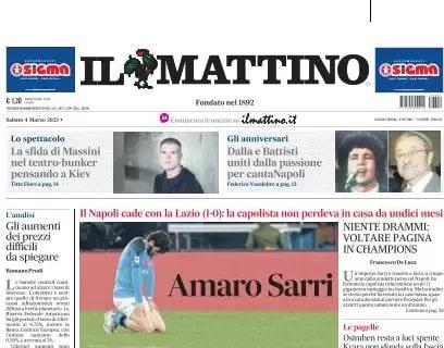 Il Mattino sulla sconfitta del Napoli contro la Lazio del grande ex: "Amaro Sarri"