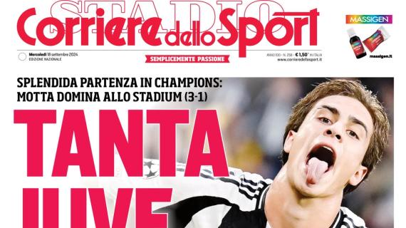 L'apertura del Corriere dello Sport sui bianconeri in Champions: "Tanta Juve"