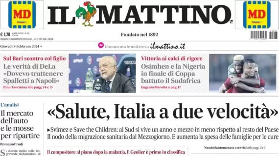 La prima pagina de Il Mattino: "La verità di DeLa: 'Dovevo trattenere Spalletti a Napoli'"