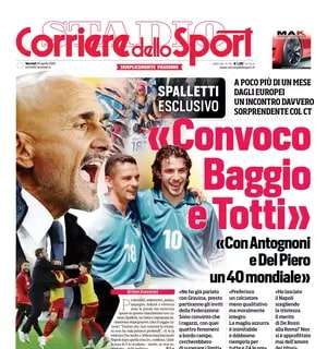 Il Corriere dello Sport apre con l'intervista a Spalletti: "Convoco Baggio e Totti"