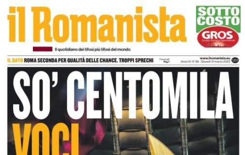 L'apertura de Il Romanista sull'apporto dei tifosi giallorossi: "So' centomila voci"