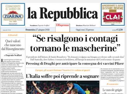 La Repubblica in prima pagina: "L'Italia soffre poi riprende a sognare"