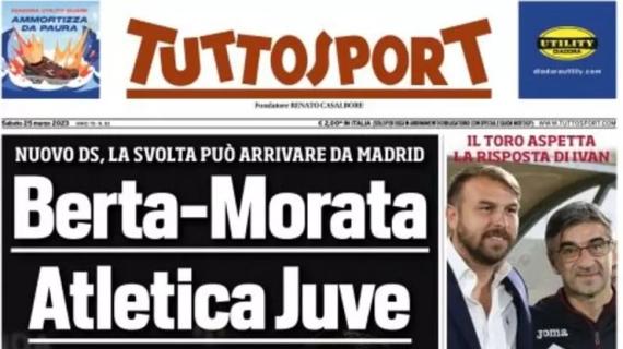 Tuttosport in apertura sulle mosse bianconere: "Berta-Morata: Atletica Juve"