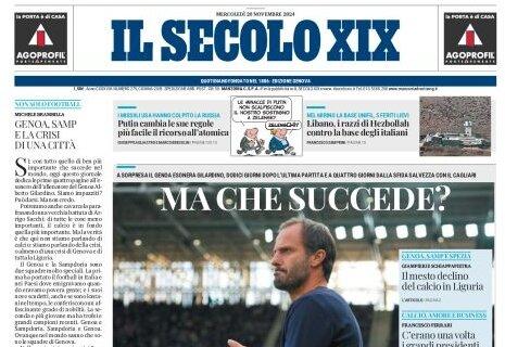 Il Secolo XIX apre così: "Ma che succede?". Via Gilardino, al Genoa Vieira