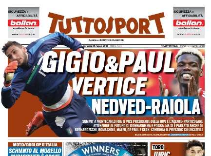 L'apertura di Tuttosport sulla Juventus: "Gigio & Paul, vertice Nedved-Raiola"