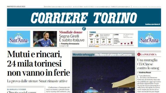 La prima pagina di oggi del Corriere di Torino: "Segna Girelli, è subito ItalJuve"