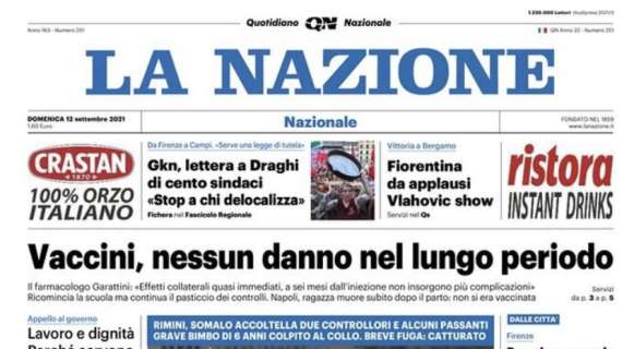 La Nazione in taglio alto: "Fiorentina da applausi, Vlahovic show"