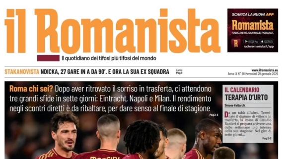 Roma, 3 grandi sfide in 7 giorni. Il Romanista: "Rendimento negli scontri diretti da ribaltare"