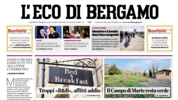 L'Eco di Bergamo in taglio alto: "Atalanta, Posch c'è. Oggi Bologna in Coppa"