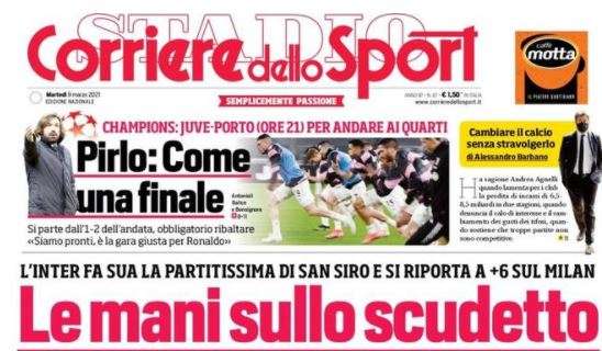 L'apertura del Corriere dello Sport: "Le mani sullo scudetto"