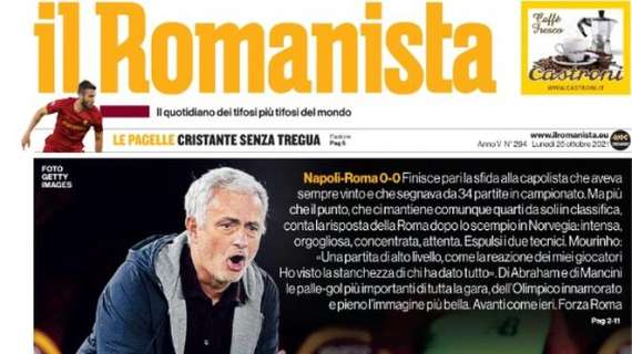 L’apertura del Romanista dopo il pareggio per 0-0 tra i giallorossi e il Napoli: “E Roma c’è”