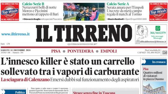 Il Tirreno in prima pagina: "Serata amara per l'Empoli. Una rete da metà campo regala il match al Torino"