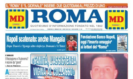 Il Roma in taglio alto: "Napoli scatenato, anche Mangala". Il quarto colpo è più vicino