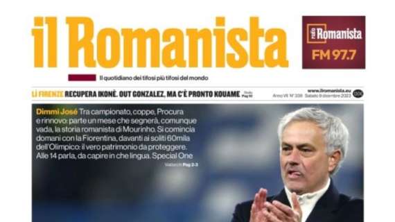 Il Romanista: "Via ad un mese che segnerà la storia romanista di Mourinho"