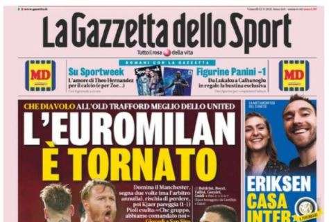 L'apertura de La Gazzetta dello Sport: "L'EuroMilan è tornato"