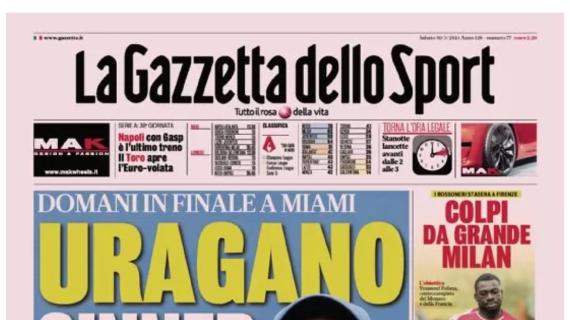 La Gazzetta dello Sport in prima pagina: "Colpi da grande Milan"