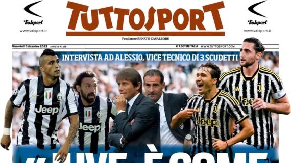 Tuttosport in apertura con le parole di Angelo Alessio: "Juve, è come con Conte"