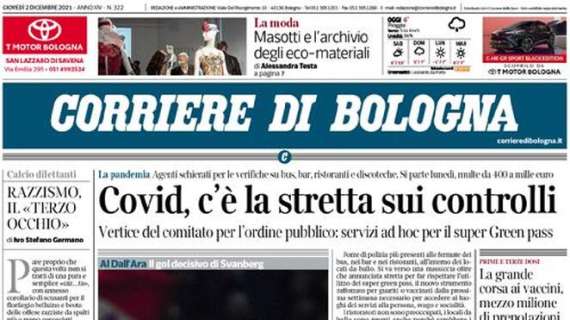 Il Corriere di Bologna in prima pagina: “Arrivederci Roma: sale l’urlo di un super Bologna”