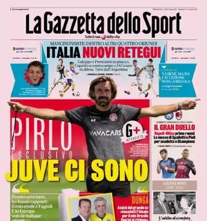La Gazzetta dello Sport apre con un'intervista esclusiva a Pirlo: "Juve, ci sono"