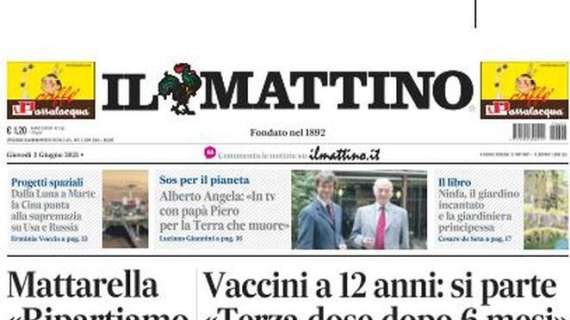 Il Mattino in apertura: "Lo scandalo Pjanic finisce in procura"