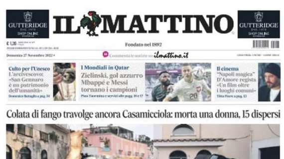 Il Mattino: "Zielinski, gol azzurro. Mbappé e Messi, tornano i campioni"