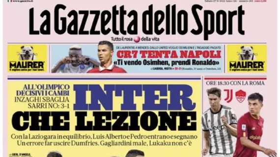Lazio travolgente all'Olimpico, l'apertura della Gazzetta dello Sport: "Inter, che lezione"
