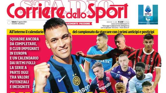L'apertura del Corriere dello Sport sulla nuova Serie A: "Una cosa mai vista"