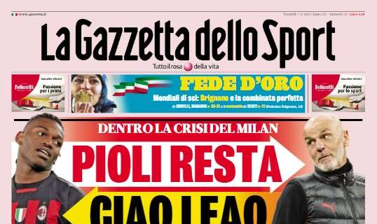La Gazzetta dello Sport in apertura sul futuro del Milan: "Pioli resta, ciao Leao"