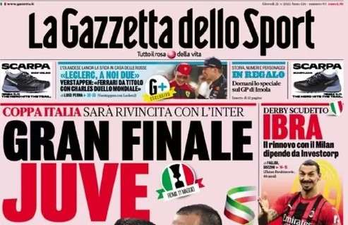 L'apertura de La Gazzetta dello Sport dopo il 2-0 alla Fiorentina: "Gran finale Juve"