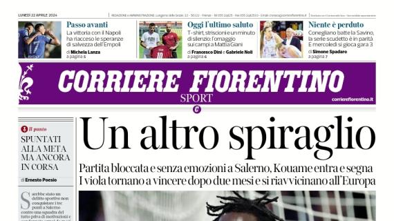 Il Corriere Fiorentino titola sul successo viola in trasferta a Salerno: "Un altro spiraglio"