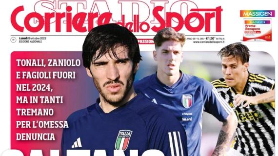 L'apertura del Corriere dello Sport: "Saltano gli Europei. Napoli in ansia per Osimhen"